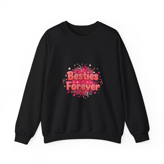 Besties Forever Sweatshirt | Galentine’s Vibes, Friendship-First Crew