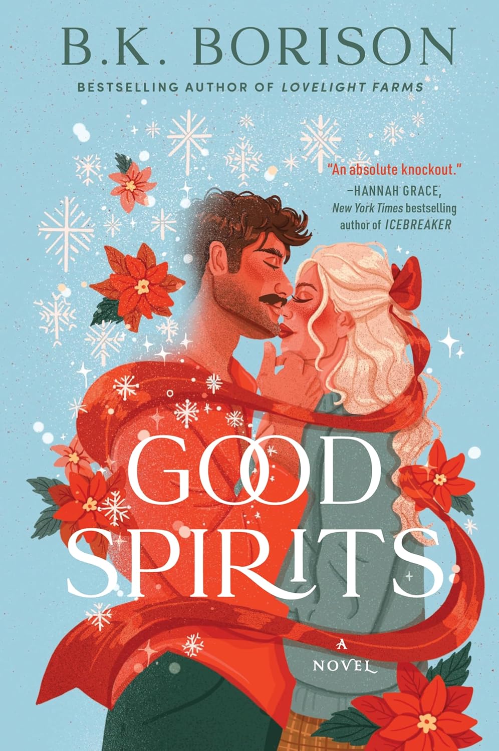 Good Spirits: A Magical Paranormal Holiday Romance with an Irish Ghost, Unexpected Connections, and a Christmas Carol Twist (Ghosted, 1) by B.K. Borison