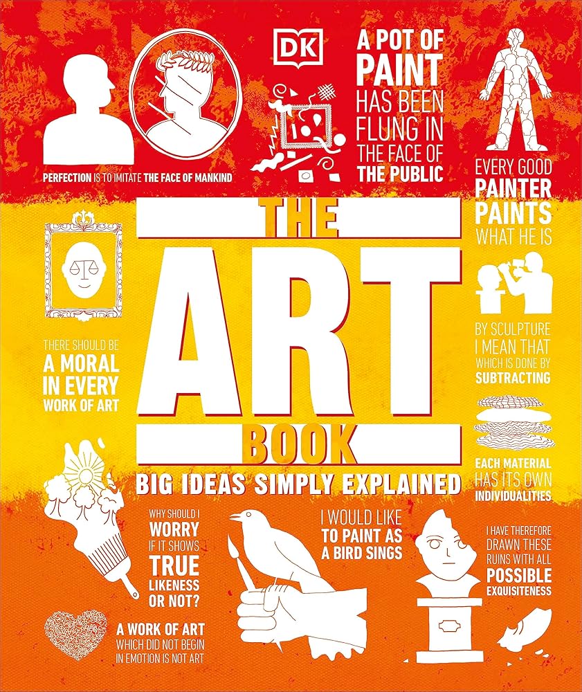 The Art Book: Big Ideas Simply Explained (DK Big Ideas) cover image