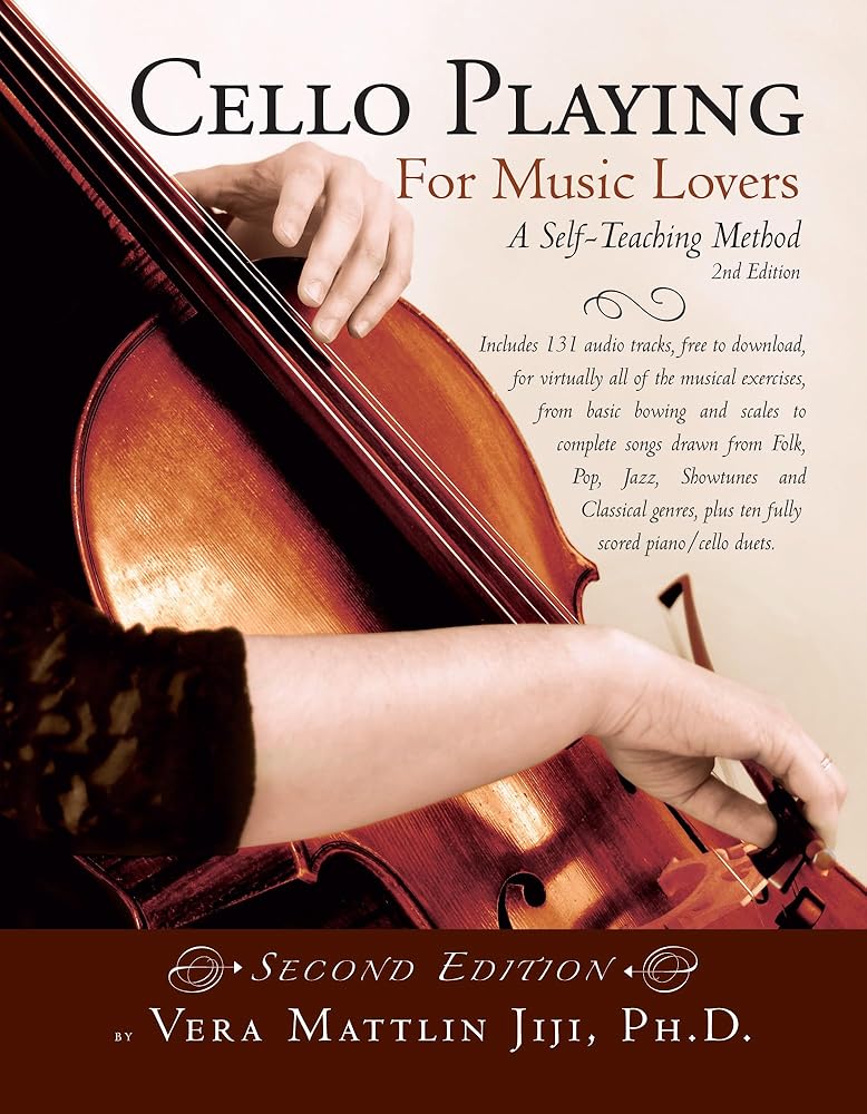 Cello Playing for Music Lovers: A Self-Teaching Method cover image