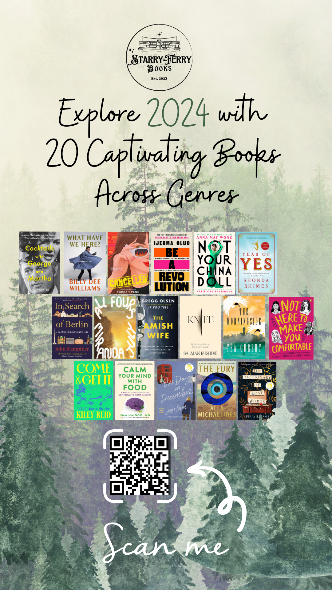 Explore 2024 with 20 Captivating Books Across Genres at Starry Ferry Books DECEMBER 25, 2023 AMANDA SM BOK As we welcome the dawn of 2024, what better way to dive into a literary journey than with a curated list of exceptional reads? From heartwarming romances to gripping thrillers, thought-provoking memoirs to witty comedies, this collection spans genres to ensure there's something for every reader. Let's delve into the diverse and enticing world of literature that awaits in the coming year.