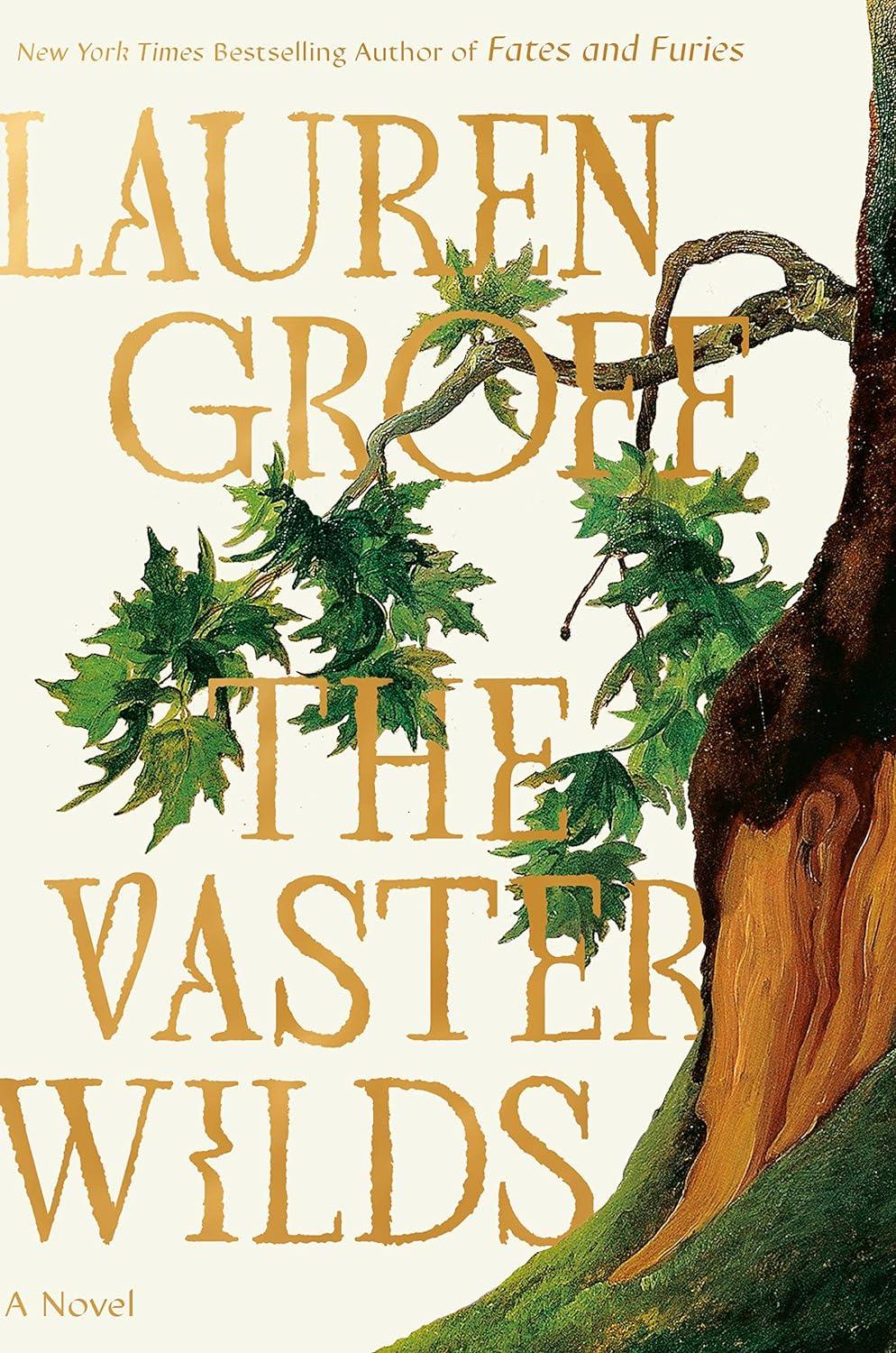 The Vaster Wilds: A Novel (Hardcover) - Starry Ferry Books