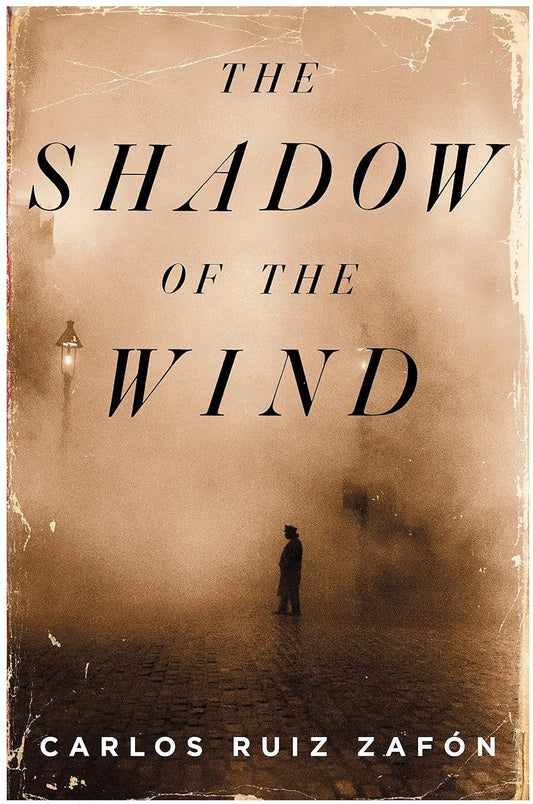 The Shadow of the Wind (The Cemetery of Forgotten Book 1) - Editor's Pick