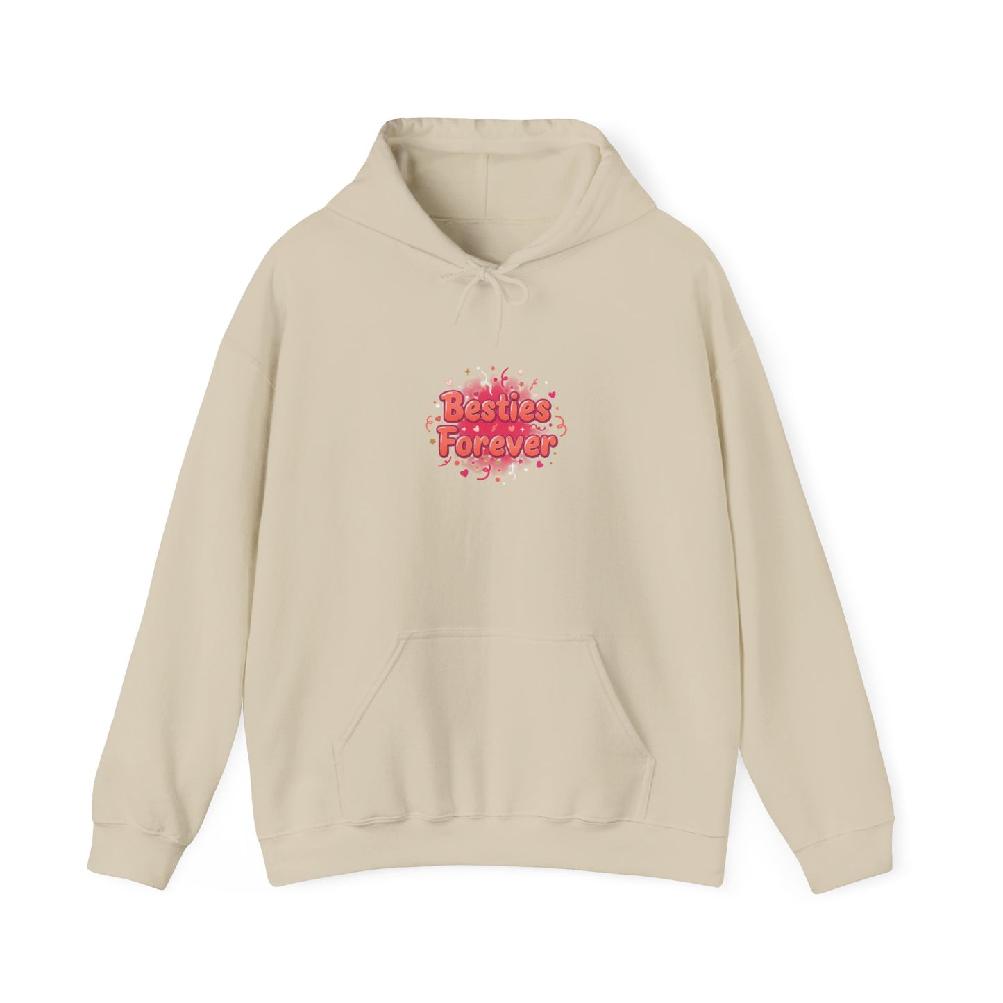 Besties Forever Hoodie | Galentine’s Vibes, Female Friendship