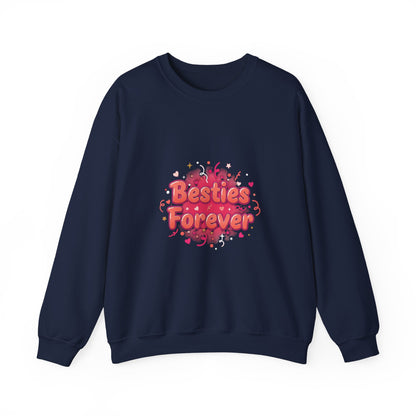 Besties Forever Sweatshirt | Galentine’s Vibes, Friendship-First Crew