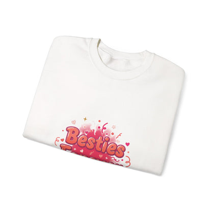 Besties Forever Sweatshirt | Galentine’s Vibes, Friendship-First Crew