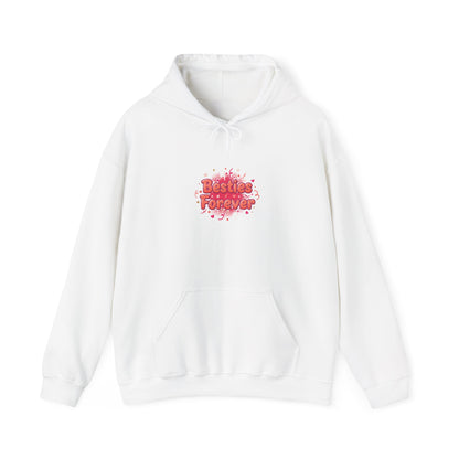 Besties Forever Hoodie | Galentine’s Vibes, Female Friendship