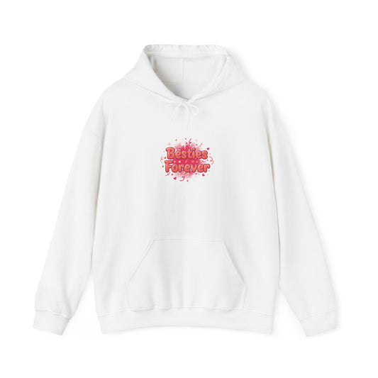 Besties Forever Hoodie | Galentine’s Vibes, Female Friendship