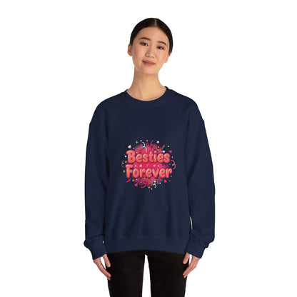Besties Forever Sweatshirt | Galentine’s Vibes, Friendship-First Crew