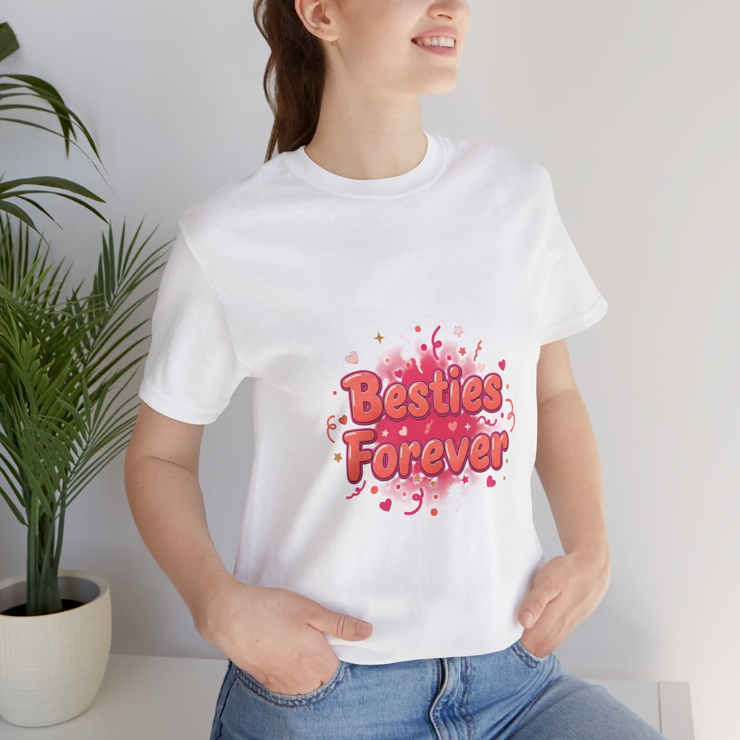 Besties Forever Tee | Galentine’s Design, Female Friendship Squad Vibes