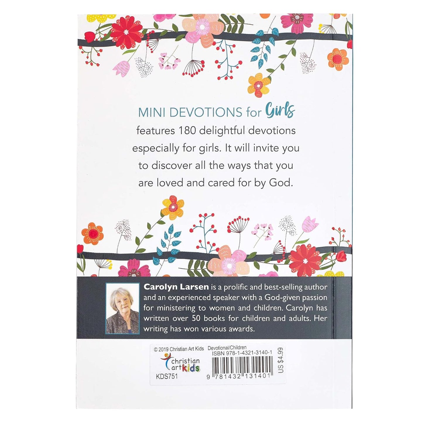 Mini Devotions For Girls - 180 Short and Inspirational Devotions to Encourage, Softcover Gift Book for Tweens | Carolyn Larsen