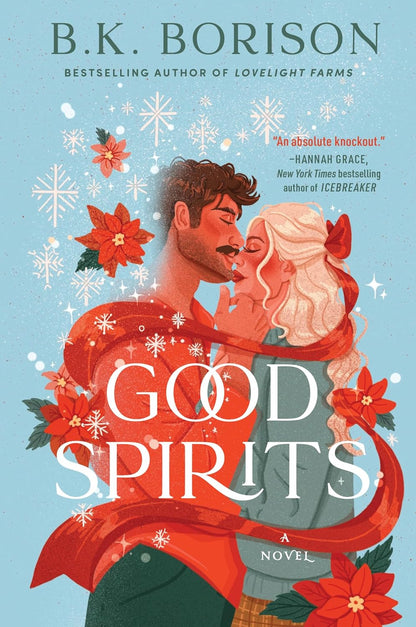 Good Spirits: A Magical Paranormal Holiday Romance with an Irish Ghost, Unexpected Connections, and a Christmas Carol Twist (Ghosted, 1) by B.K. Borison