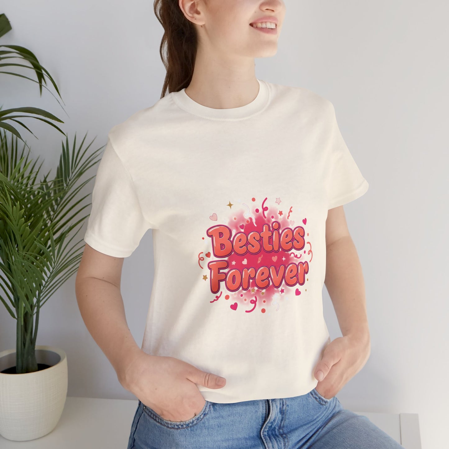 Besties Forever Tee | Galentine’s Design, Female Friendship Squad Vibes
