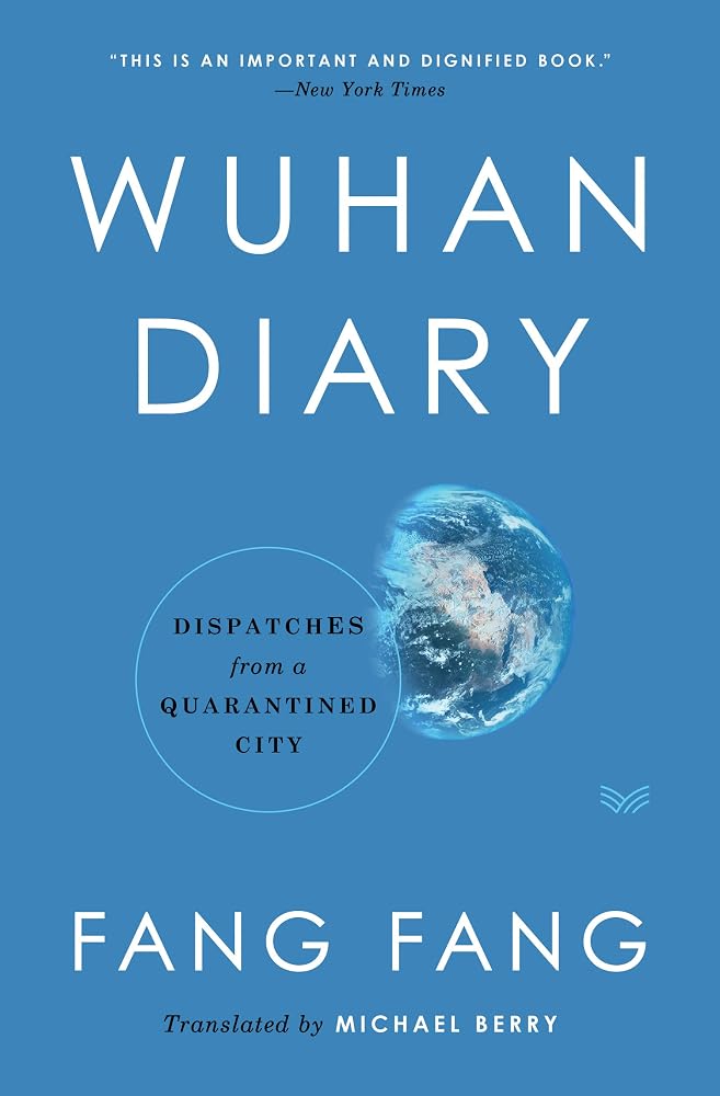 Wuhan Diary: Dispatches from a Quarantined City – A Powerful Real-Time Record of Forced Isolation and Human Resilience cover image
