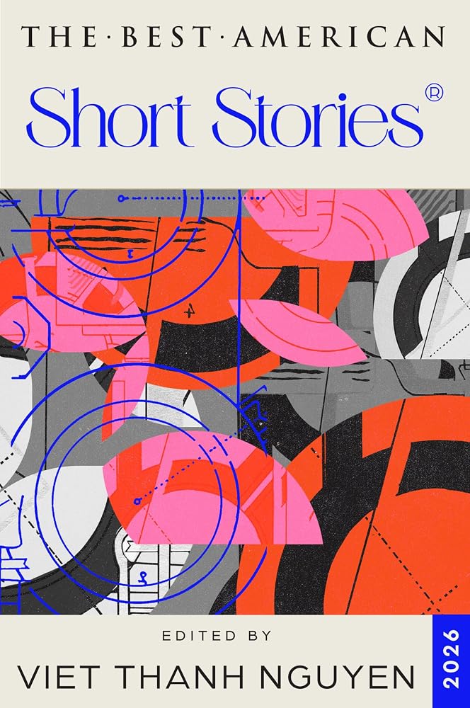 The Best American Short Stories 2026: A Collection of Twenty Short Stories Selected by Viet Thanh Nguyen cover image