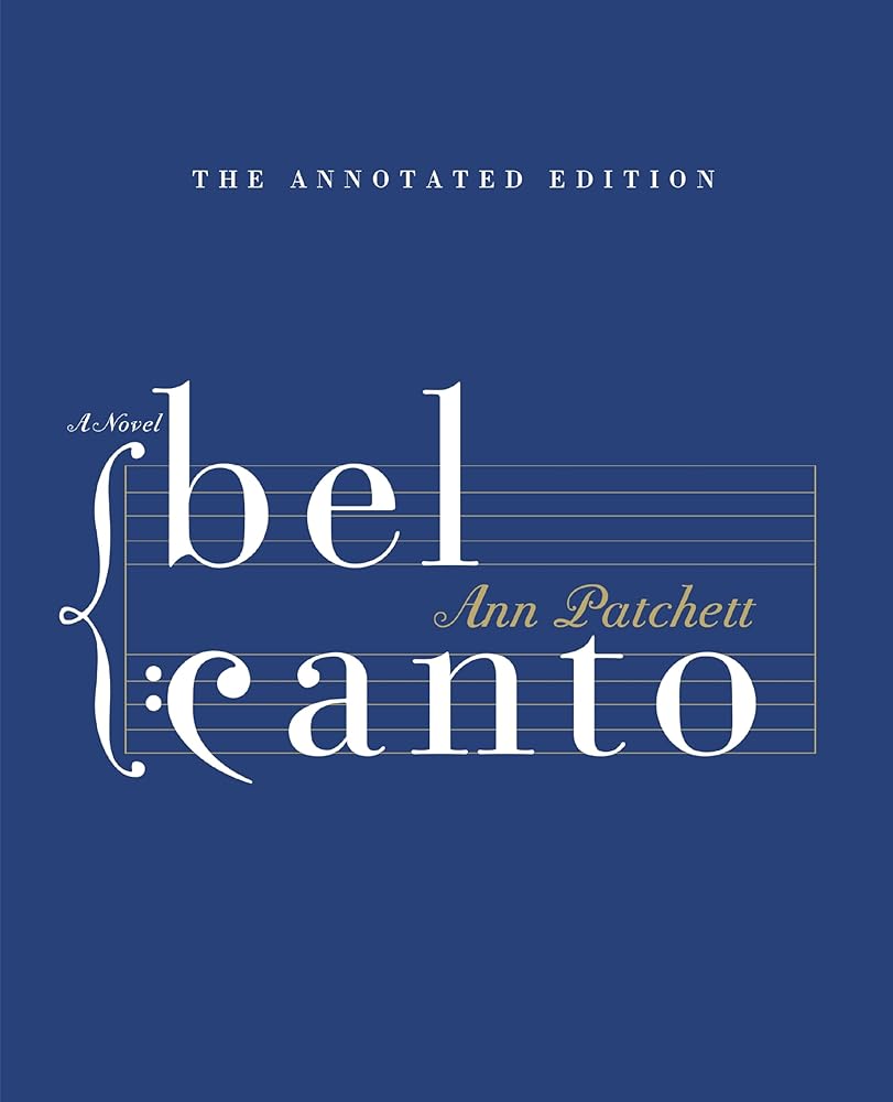 Bel Canto Annotated Edition: A Novel cover image