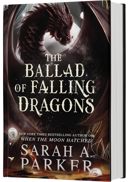 The Ballad of Falling Dragons: A Novel (The Moonfall Series, 2) | Sarah A. Parker