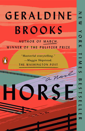 Horse: A Novel by Geraldine Brooks, Starry Ferry Books ____
