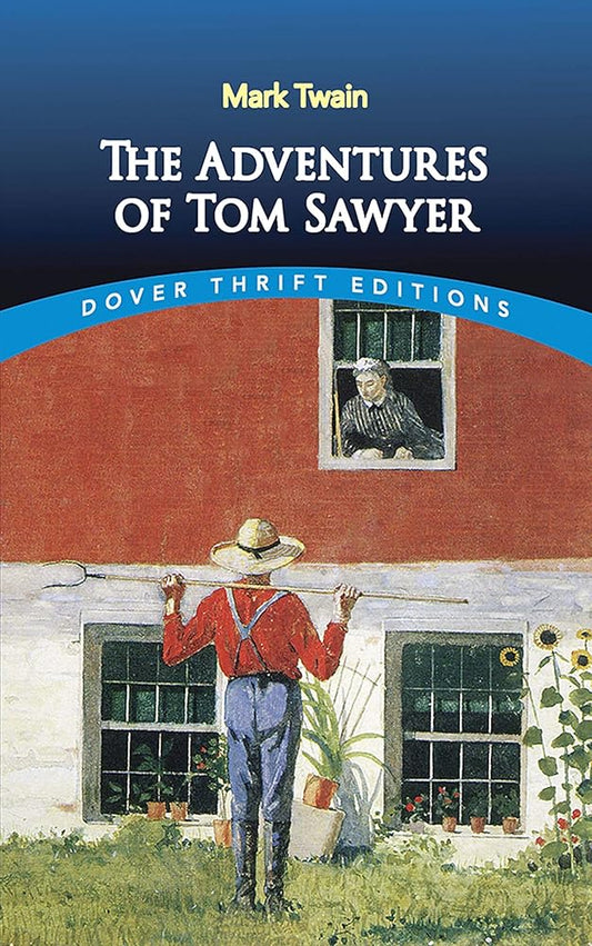 The Adventures of Tom Sawyer (Dover Thrift Editions: Classic Novels) cover image