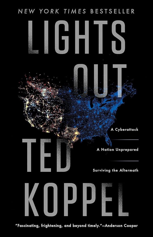 Lights Out: A Cyberattack, A Nation Unprepared, Surviving the Aftermath cover image