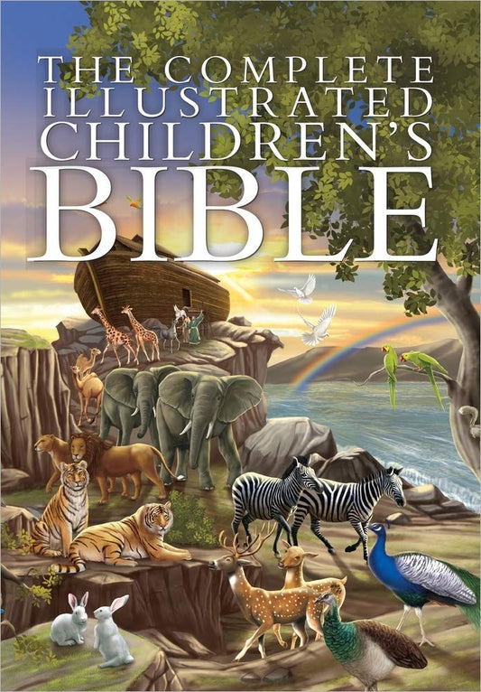 The Complete Illustrated Children's Bible (The Complete Illustrated Children’s Bible Library) cover image