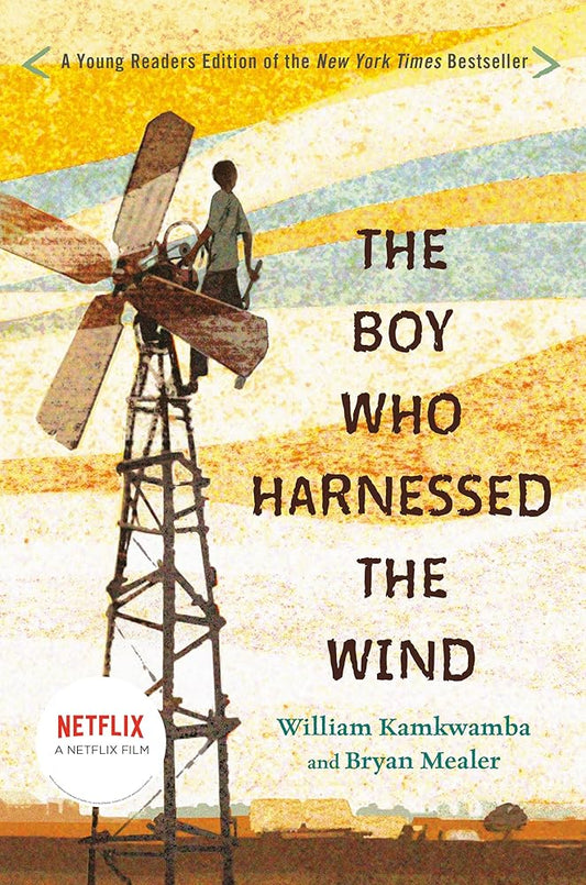 The Boy Who Harnessed the Wind: Young Readers Edition cover image