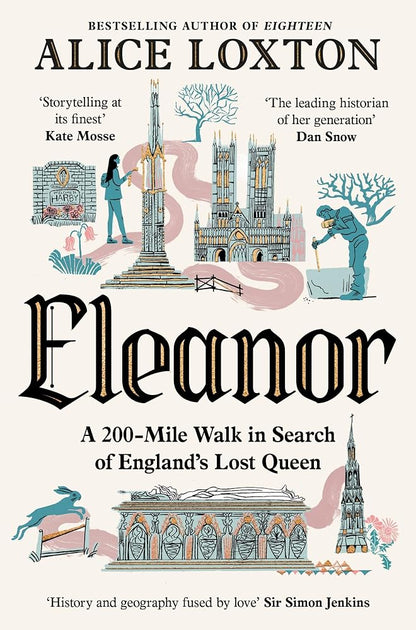 Eleanor: A 200-Mile Walk in Search of England's Lost Queen cover image