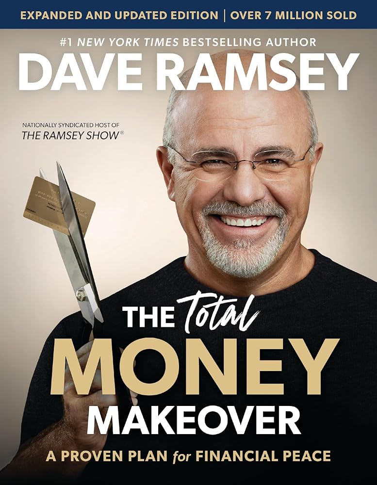 The Total Money Makeover Updated and Expanded: A Proven Plan for Financial Peace cover image