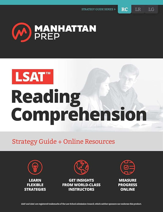LSAT Reading Comprehension: Strategy Guide + Online Tracker (Manhattan Prep LSAT Strategy Guides) cover image