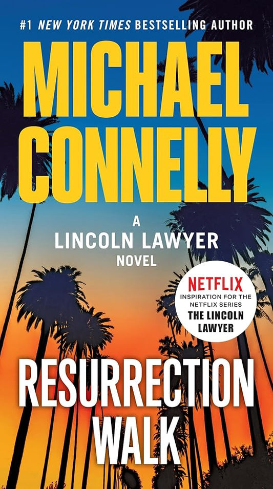 Resurrection Walk (A Lincoln Lawyer Novel, 7) cover image