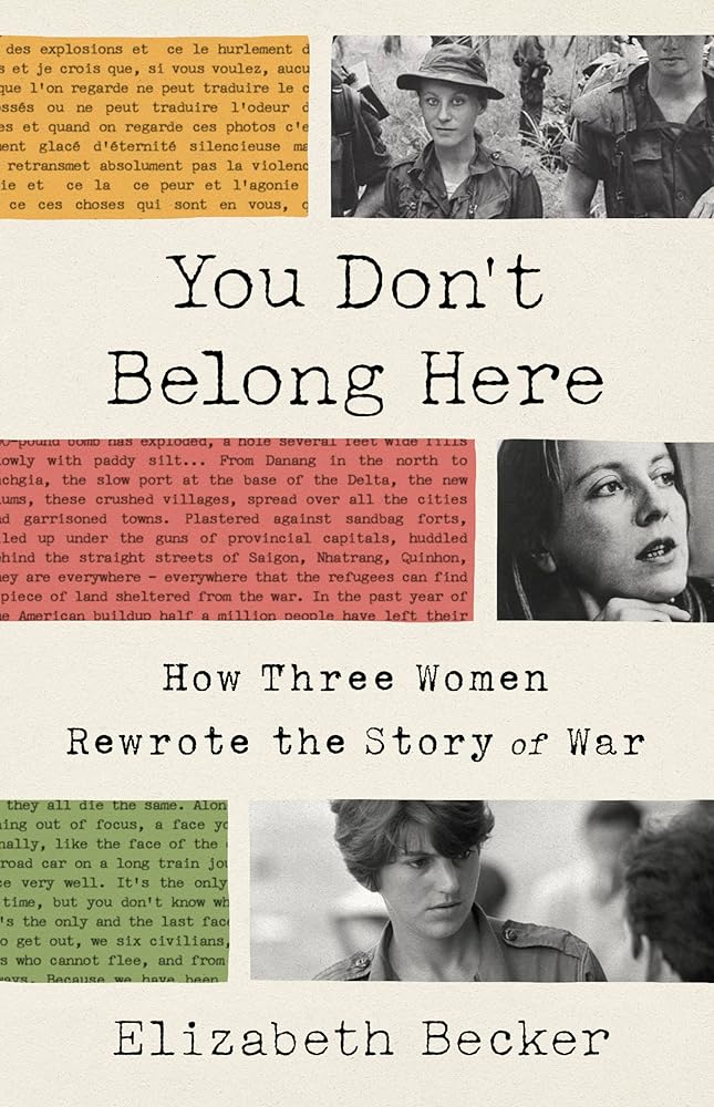 You Don't Belong Here: How Three Women Rewrote the Story of War cover image