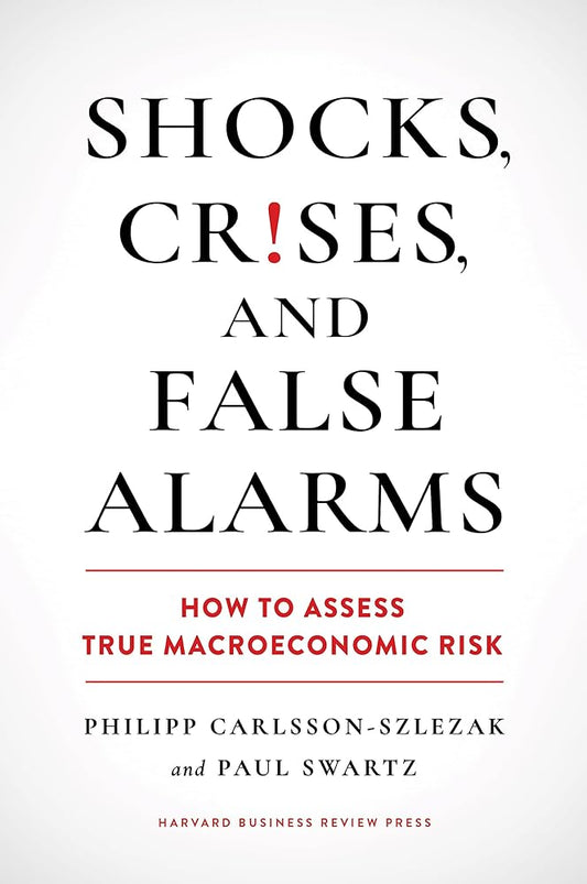 Shocks, Crises, and False Alarms: How to Assess True Macroeconomic Risk cover image