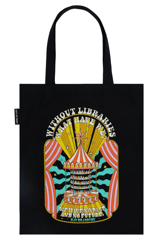 Ray Bradbury Without Libraries Tote Bag: Without Libraries What Have We? We Have No Past and No Future - Starry Ferry Books 星渡書店