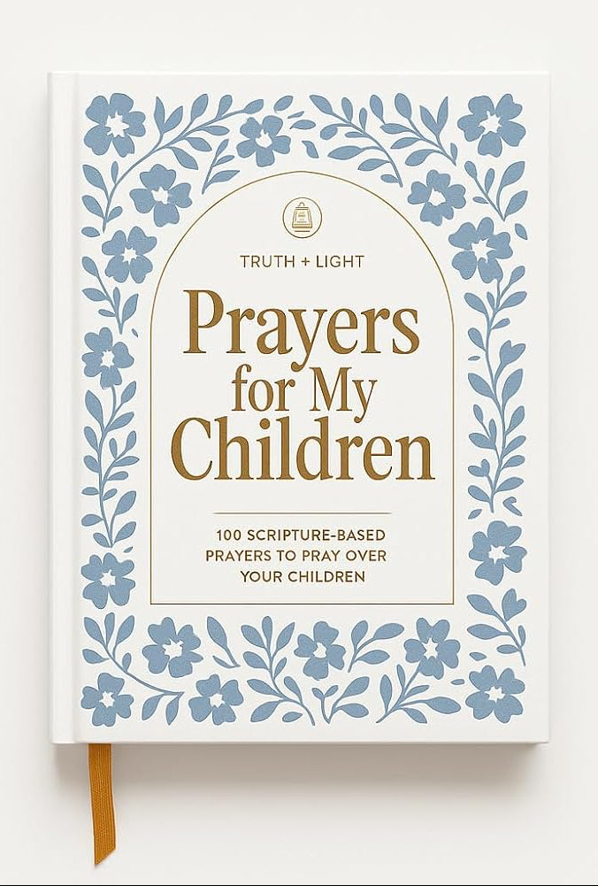 Prayers for My Children: 100 Scripture-Based Prayers to Pray over Your Children cover image