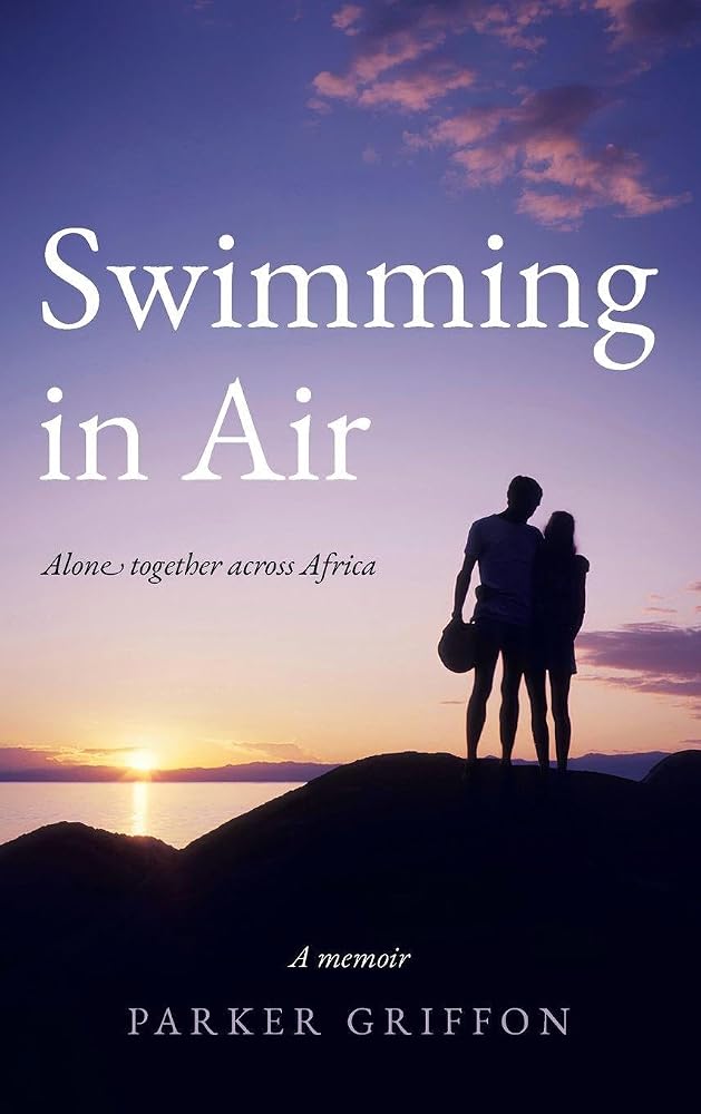 Swimming in Air: Alone Together Across Africa cover image