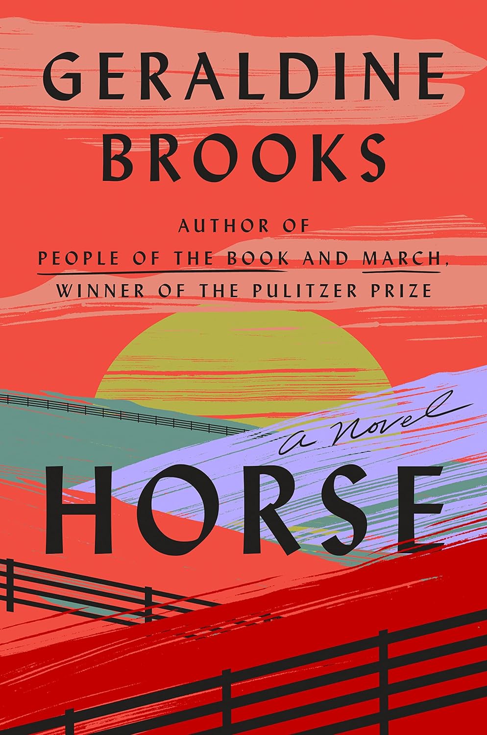 Horse : A Novel - from the Pulitzer Prize Wining Author