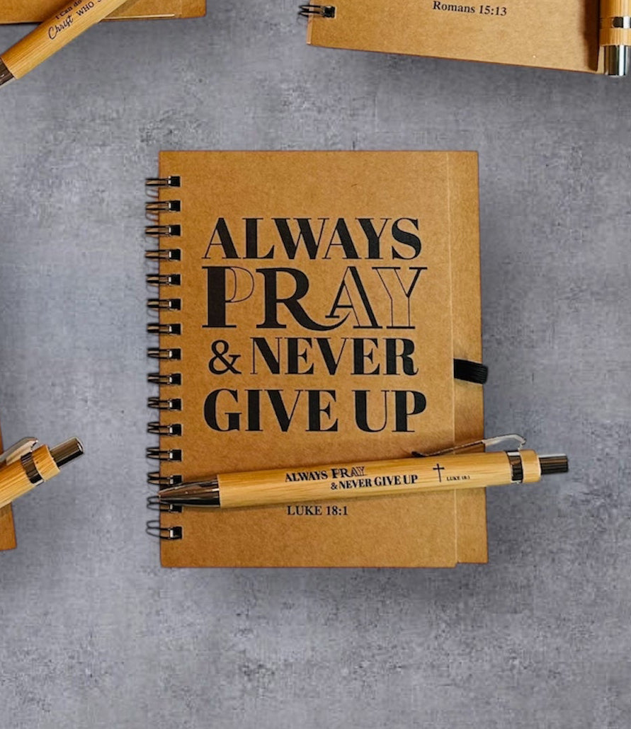 Always pray and never give up.