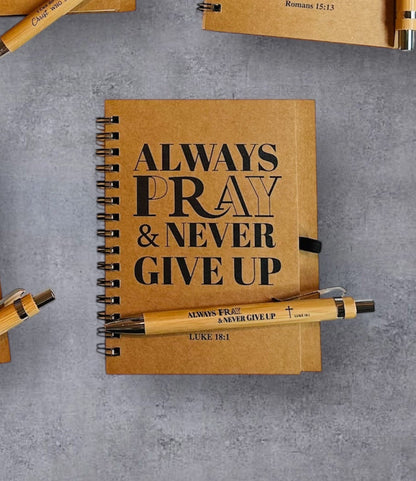 Always pray and never give up.