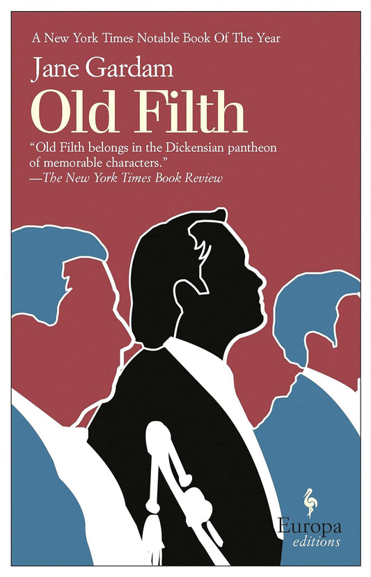 Old Filth (Old Filth Trilogy) - Starry Ferry Books