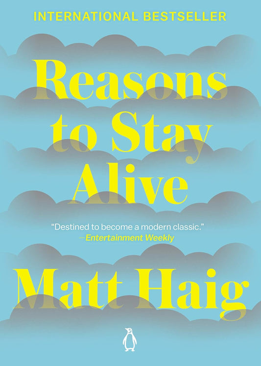 Reasons to Stay Alive - Matt Haig - Starry Ferry Books