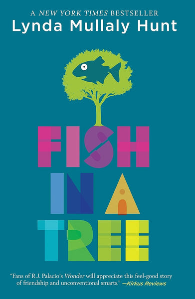 Unlocking the Potential of Fish in a Tree by Lynda Mullaly Hunt in the  Classroom - The Teaching Bank