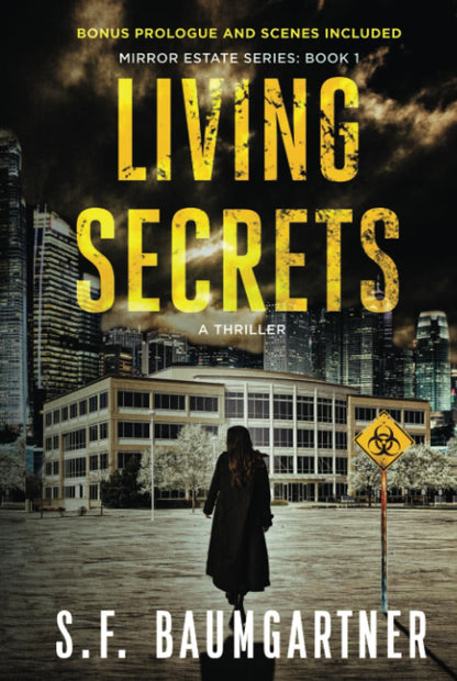 Living Secrets: A Thriller (Mirror Estates Series)