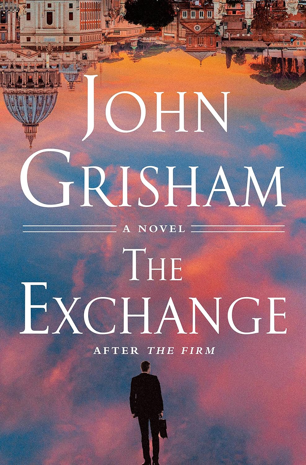 The Exchange - After The Firm (Book 2, The Firm)