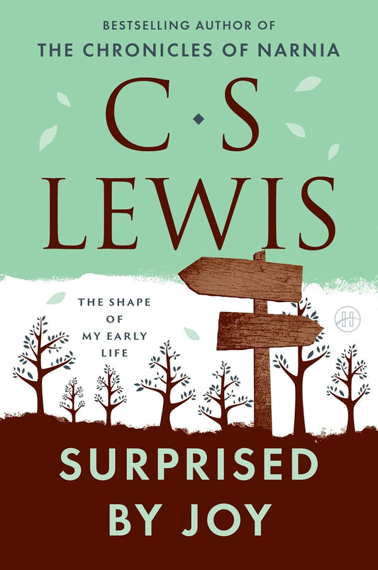 Surprised by Joy: The Shape of My Early Life | C. S. Lewis