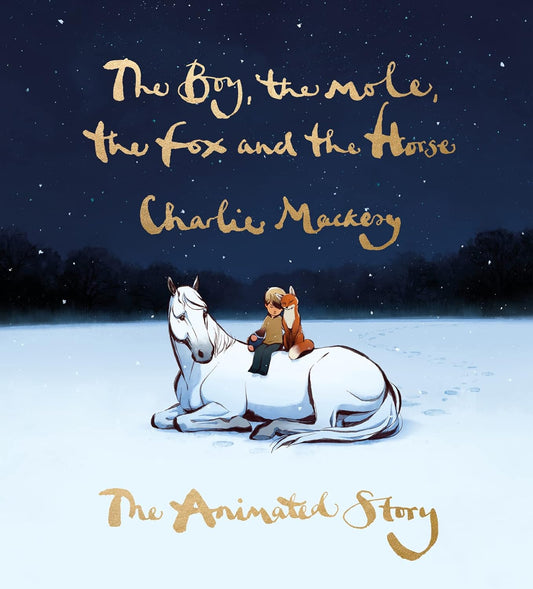 The Boy, the Mole, the Fox and the Horse: The Animated Story (Deluxe Edition)