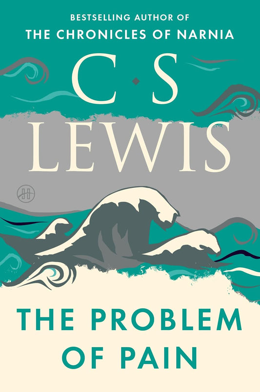 The Problem of Pain | C. S. Lewis